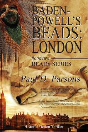 Baden-Powell's Beads de Paul D. Parsons