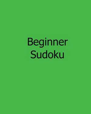 Beginner Sudoku de Liu Ka-Shek