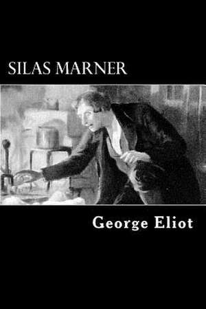 Silas Marner de George Eliot