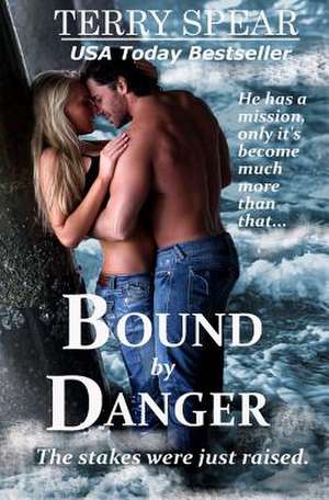 Bound by Danger de Terry Spear