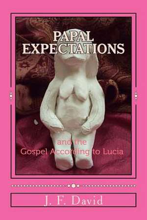 Papal Expectations de J. F. David