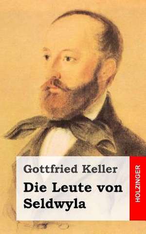 Die Leute Von Seldwyla de Gottfried Keller