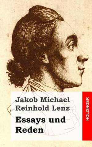 Essays Und Reden de Jakob Michael Reinhold Lenz