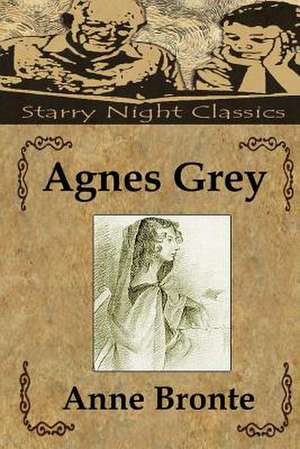 Agnes Grey de Anne Bronte