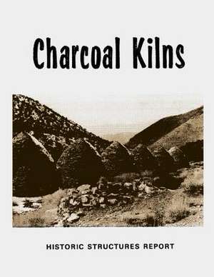 Charcoal Kilns de U. S. Department of the Interior