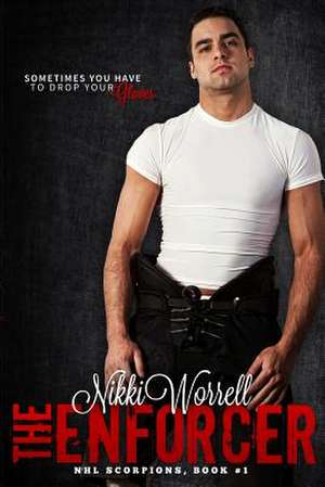 The Enforcer de Nikki Worrell