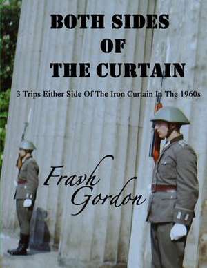 Both Sides of the Curtain de MR Frank Gordon