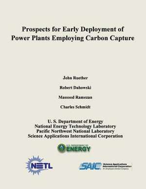 Prospects for Early Deployment of Power Plants Employing Carbon Capture de U. S. Department of Energy