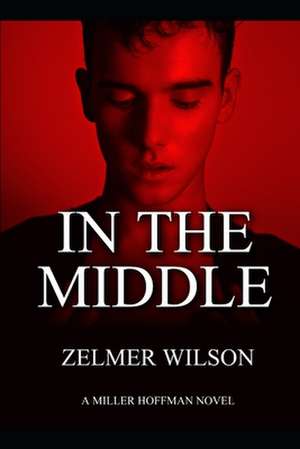 In the Middle de MR Zelmer a. Wilson