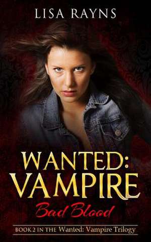 Wanted de Lisa Rayns