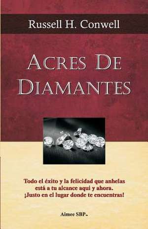 Acres de Diamantes de Russell H. Conwell