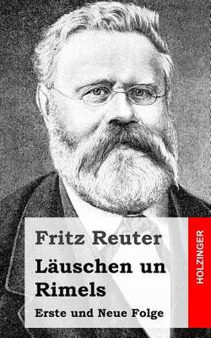 Lauschen Un Rimels de Fritz Reuter