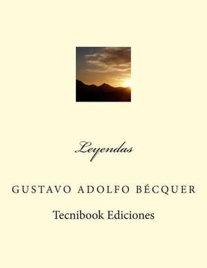 Leyendas de Gustavo Adolfo Becquer