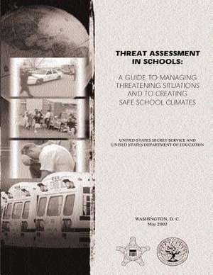 Threat Assessment in Schools de Secret Service, U. S.