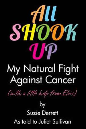 All Shook Up de Suzie Derrett