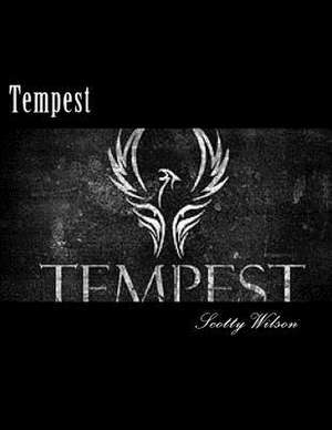 Tempest de Scotty Wilson