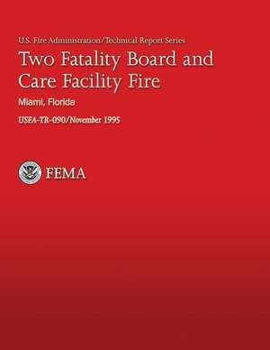 Two Fatality Board and Care Facility Fire Salvation Army Rehabilitation Center de U. S. Department of Homeland Security