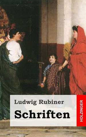 Schriften de Ludwig Rubiner