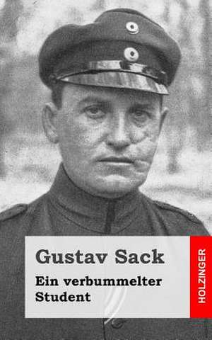 Ein Verbummelter Student de Gustav Sack