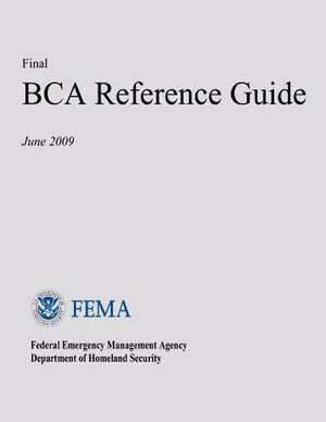 Final Bca Reference Guide de U. S. Department of Homeland Security