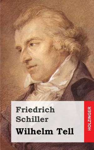 Wilhelm Tell de Friedrich Schiller