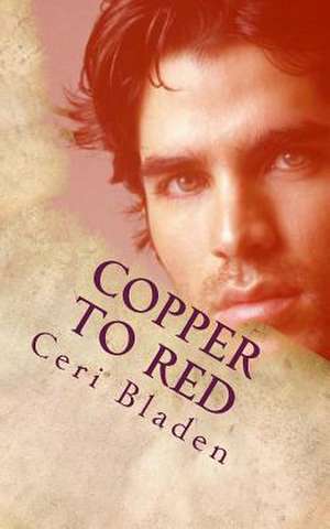 Copper to Red de Ceri Bladen