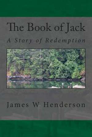 The Book of Jack de James W. Henderson