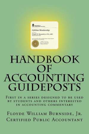 Handbook of Accounting Guideposts de MR Floyde W. Burnside Cpa