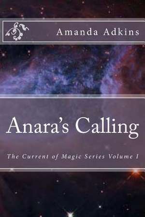 Anara's Calling de Amanda Adkins