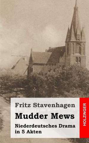 Mudder Mews de Fritz Stavenhagen