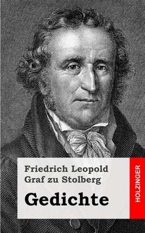 Gedichte de Friedrich Leopold Graf Zu Stolberg