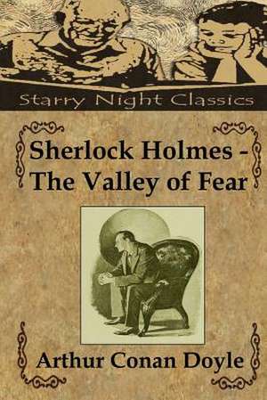 Sherlock Holmes - The Valley of Fear de Arthur Conan Doyle