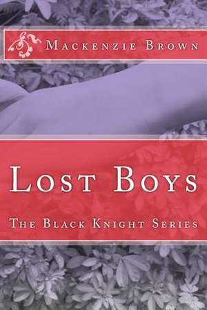 Lost Boys de MacKenzie Brown