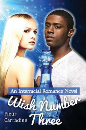 Wish Number Three de Fleur Carradine