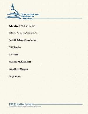 Medicare Primer de Patricia a. Davis