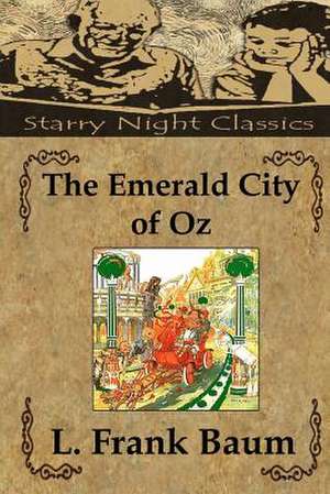 The Emerald City of Oz de L. Frank Baum