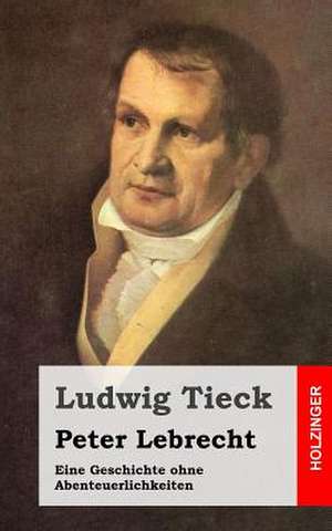 Peter Lebrecht de Ludwig Tieck