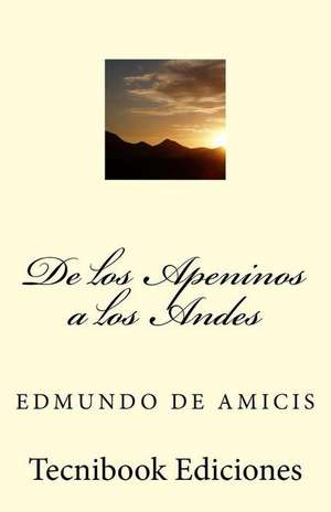 de Los Apeninos a Los Andes de Edmondo De Amicis