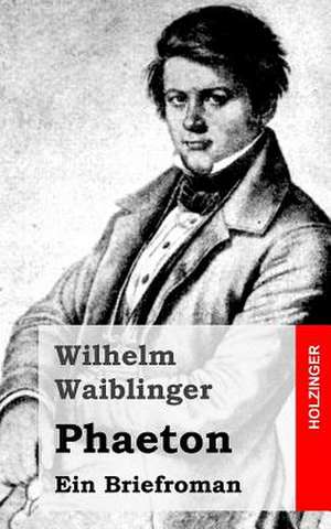 Phaeton de Wilhelm Waiblinger