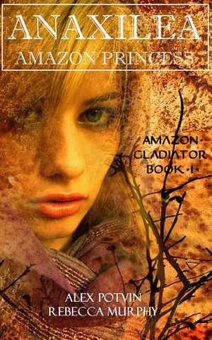 Anaxilea Amazon Princess de Alex Potvin