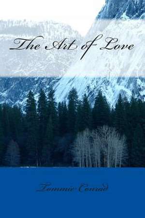 The Art of Love de Tommie Conrad