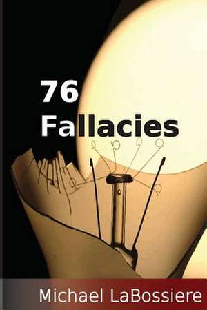 76 Fallacies de Dr Michael Cooper Labossiere