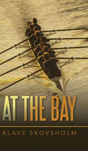 At the Bay de Klavs Skovsholm