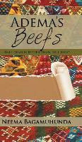 Adema's Beefs de Neema Bagamuhunda