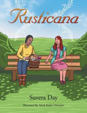 Rusticana de Suvera Day