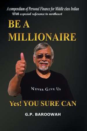 Be a Millionaire de G. P. Baroowah