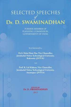 Selected Speeches of Dr. D. Swaminadhan de Devarakonda Swaminadhan