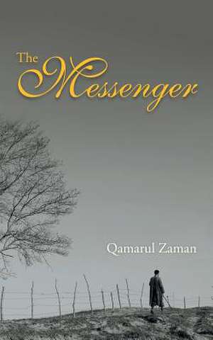 The Messenger de Qamarul Zaman