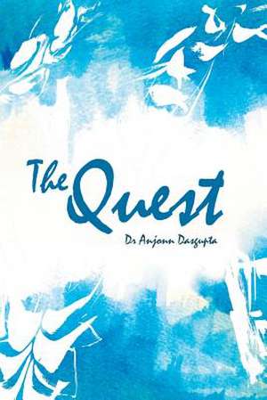 The Quest de Anjonn Dasgupta