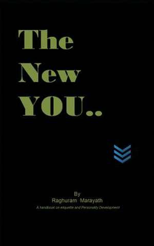 The New You de Raghuram Marayath